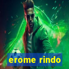 erome rindo